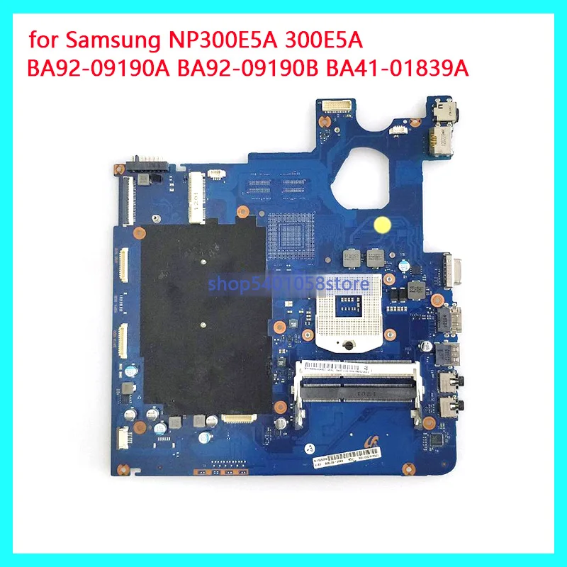 

BA92-09190A BA92-09190B BA41-01839A for Samsung NP300E5A 300E5A Laptop Motherboard Mainboard Tested & Working Perfect