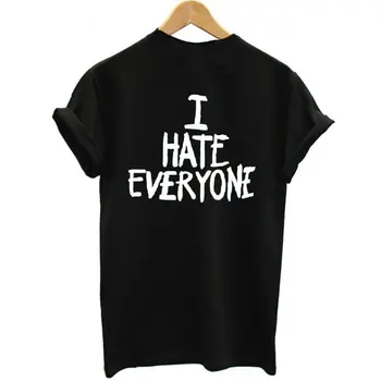 

I Hate Everyone Letter Casual Black T-Shirt Fashion New Design Print Tee Shirt Tops Hip Hop Tee Large Size