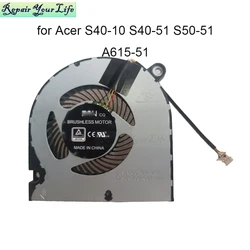 Ventiladores de refrigeración para procesador de ordenador, Enfriador de CPU para Acer Aspire 5, A515, A517 51, A615 51, 51G, Swift 3, S40 10, S40 51, 13N1 01A0412