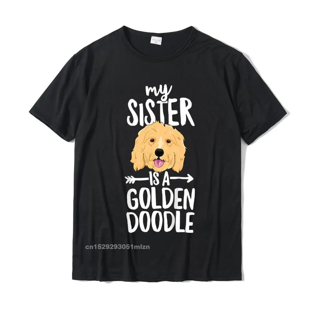Prevalent Mens T Shirt Family Normal Top T-shirts 100% Cotton Short Sleeve Leisure Tops Shirts Crew Neck Wholesale Kids My Sister Is A Goldendoodle T-Shirt Boy Girl Dog Family T-Shirt__3376 black