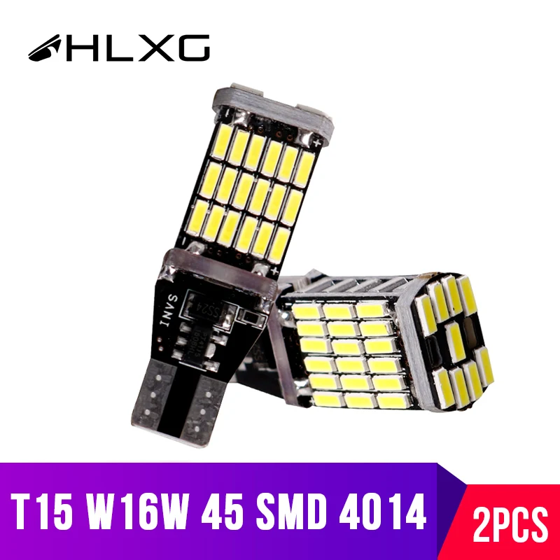 W16W T15 T16 светодиодный фонарь 45 SMD 4014 резервный задний светодиодный фонарь для автомобиля 12 в 6000 К белый мотоцикл фары указателя поворота 2 шт. HLXG