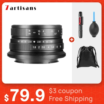 

7artisans 25mm f1.8 Prime Lens for canon lens E Mount Canon EOS-M Mout Micro 4/3 Cameras sony a6000 A7 A7II A7R