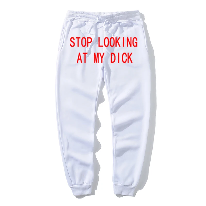 Мужские повседневные брюки с буквенным принтом мужские надписью Stop Looking At My Dick
