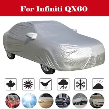 

Full Car Covers Snow Ice Dust Sun UV Shade Cover Light Silver Size S-XXL Auto Car Outdoor Protector Cover For Infiniti QX60