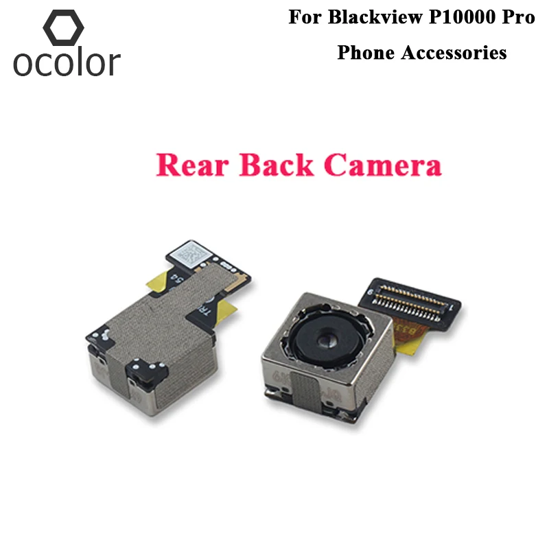 Ocolor для Blackview P10000 Pro задняя камера в сборе запасные части для Blackview P10000 Pro задняя камера аксессуары для телефонов