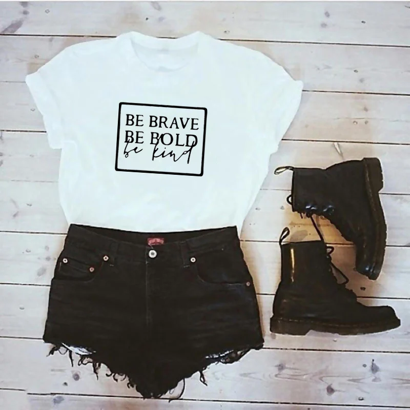 

Be Brave Be Bold Be Kind Women's Christian t-shirt slogan fashion unisex grunge tumblr casual tee camisetas tumblr Bible tee top
