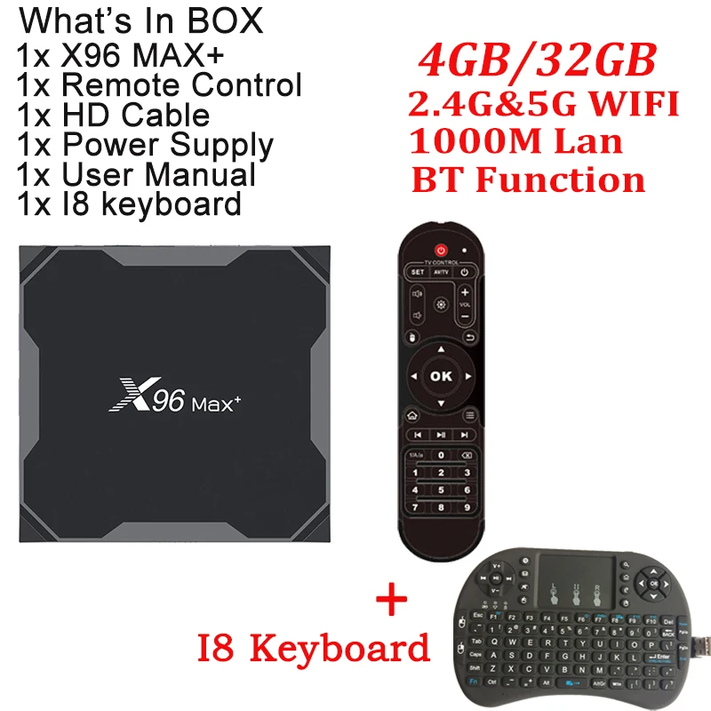 4G 32G With I8 X96 MAX PLUS TV Box Android 9.0 MAX 4GB 64GB Amlogic S905X3 Smart TV Box 4K TV Android Box 2.4G&5G Wifi BT4.0 H.265 X96 MAX - Цвет: 4G 32G With I8