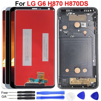 

For LG G6 Display Touch Screen Digitizer Assembly With Frame tools Replacement Screen For LG G6 H870 H870DS VS998 LCD Display