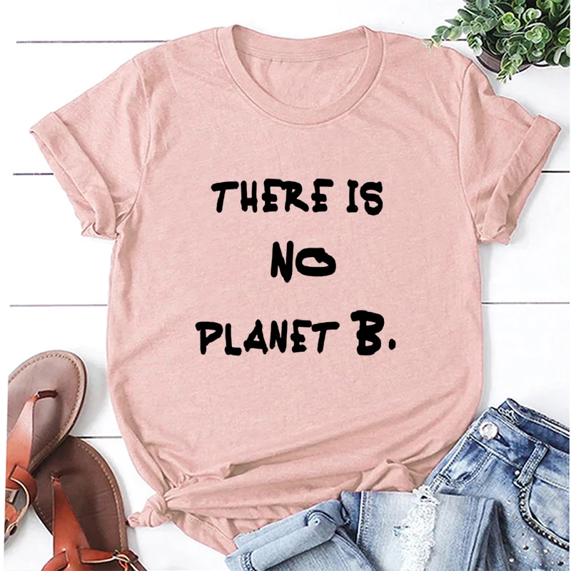 Забавная повседневная женская футболка с надписью «There Is No Planet B», хлопок, модная уличная футболка с круглым вырезом и коротким рукавом - Цвет: nude
