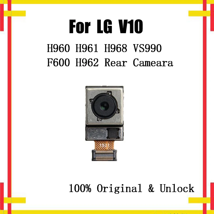 

Main Rear Camera Back Camera Cam For Original LG V10 H960 H961 H968 VS990 F600 H962 Replacement Replace parts