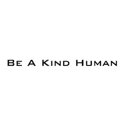 20,3*1,1 см BE A KIND HUMAN Bless вежливые хорошие автомобильные виниловые наклейки для стайлинга автомобилей Крышка черный/белый A01-000418