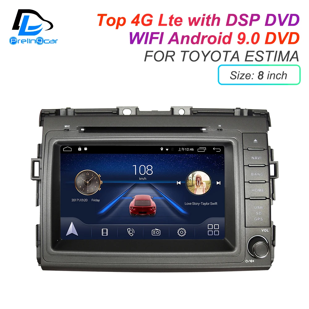 Android 9 0 DSP сабвуфер 4G Lte мультимедийный dvd-плеер для toyota estima Автомобильный