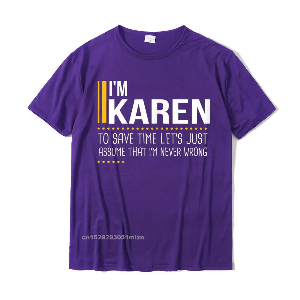 Normal Thanksgiving Day 100% Cotton Round Neck Tops Tees Short Sleeve Unique Tee Shirt 2021 New Fashion Europe Top T-shirts Save Time Lets Assume Karen Is Never Wrong Funny Women Name T-Shirt__4217 purple
