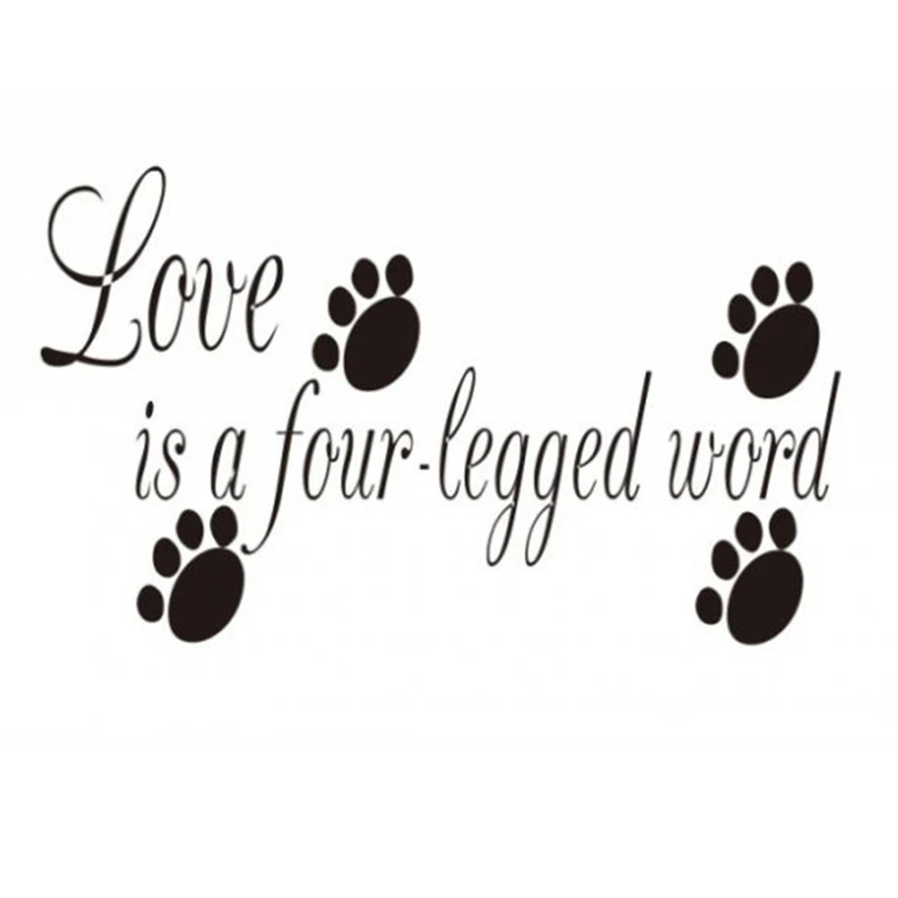 Love is a four legged word Wall Sticker Living Room bedroom Vinyl Wall Decal Wall Lettering Art Words Home Decor
