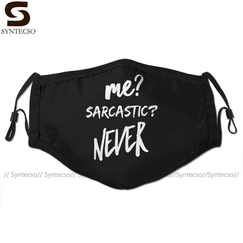 

Me Sarcastic Never Mouth Face Mask Sarcastic Never Facial Mask Fashion Funny with 2 Filters for Adult