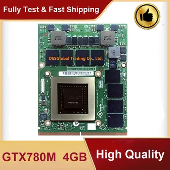 

Original GTX780M GTX 780M GDDR5 4GB N14E-GTX-A2 Video Graphic Card With X-Bracket For Dell M18X R2 R3 R4 M17X R4 R5 Laptop