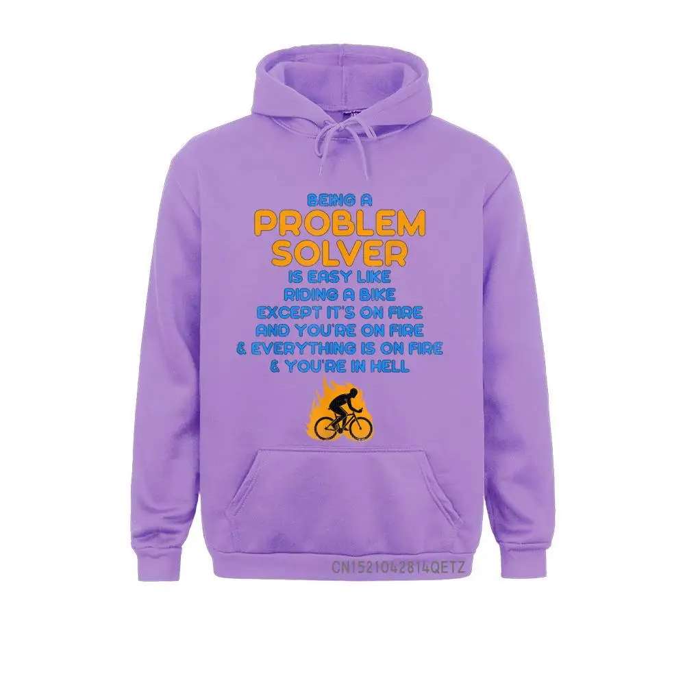 Long Sleeve Hoodies  Mens Sweatshirts Being a Problem Solver Is Like Riding a Bike on Fire T-Shirt__B8069 Hip hop Clothes Faddish Being a Problem Solver Is Like Riding a Bike on Fire T-Shirt__B8069purple