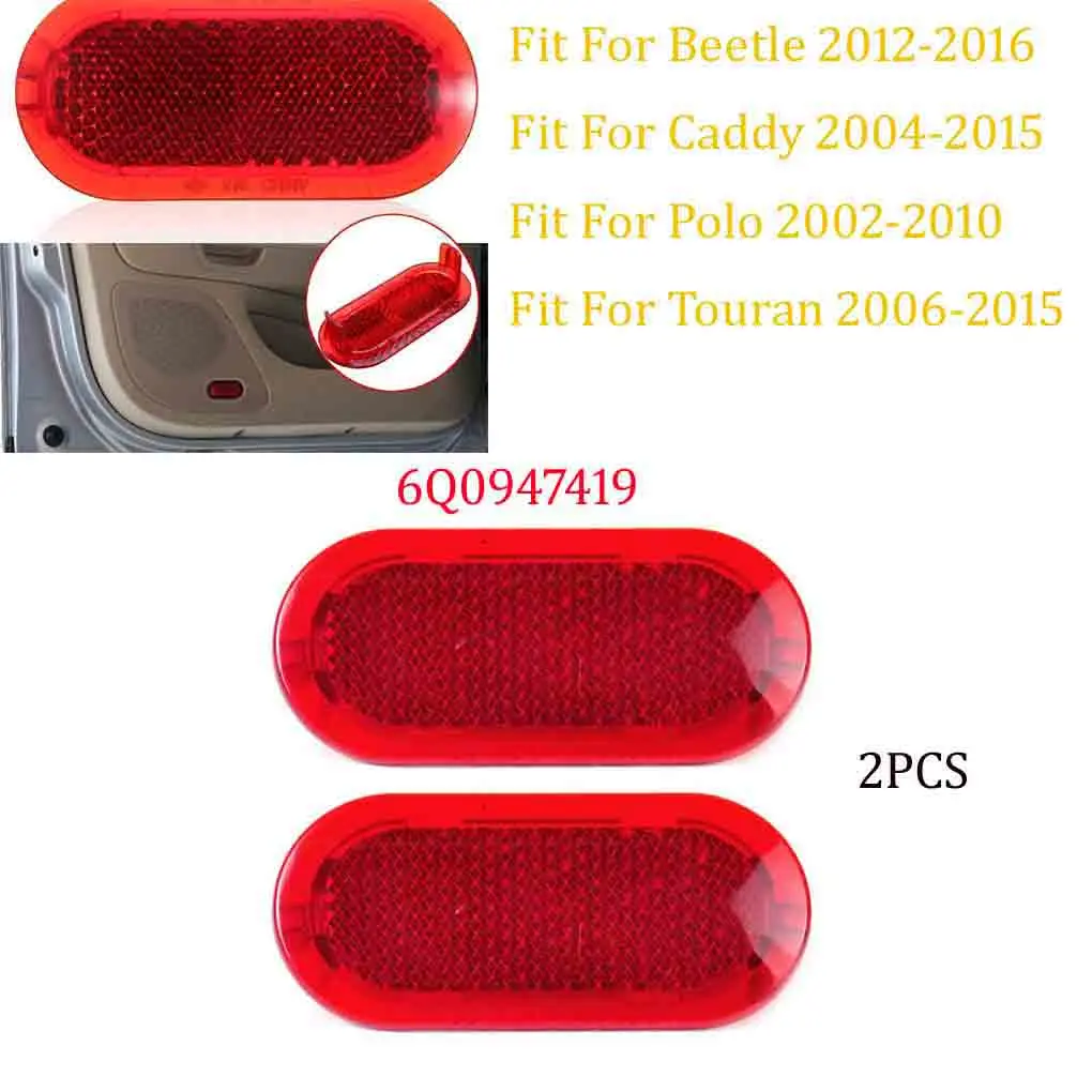 2 шт. Замена для Caddy POLO Touran 6Q0947419 пластиковая дверь Предупреждение предупреждающий светоотражатель