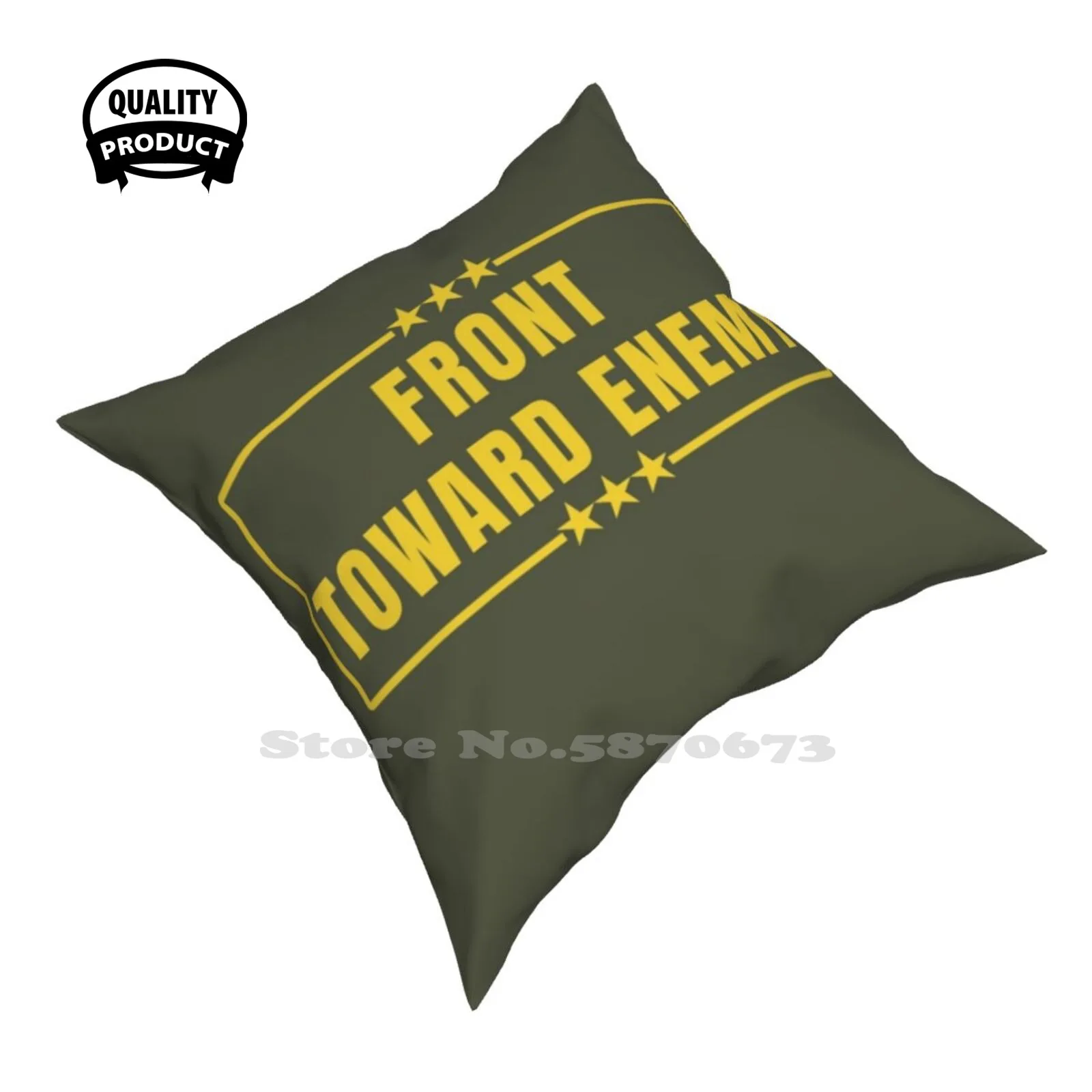Front Toward Enemy Claymore Mine Funny Military Gifts Pillows Case Bedroom Home Decoration Front Toward Enemy Claymore Mine