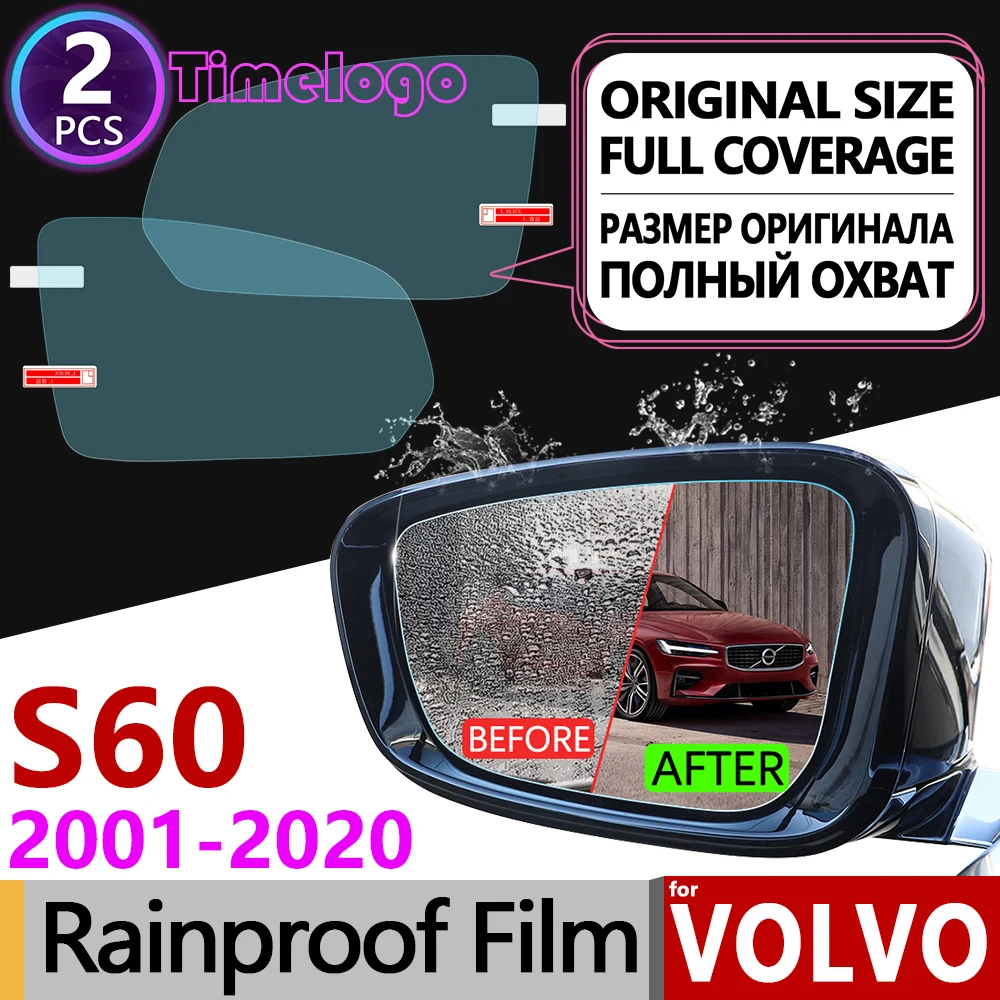 Для VOLVO S60 2001~ полное покрытие противотуманная пленка зеркало заднего вида противотуманные аксессуары Rdesign 2003 2006 2009 2011
