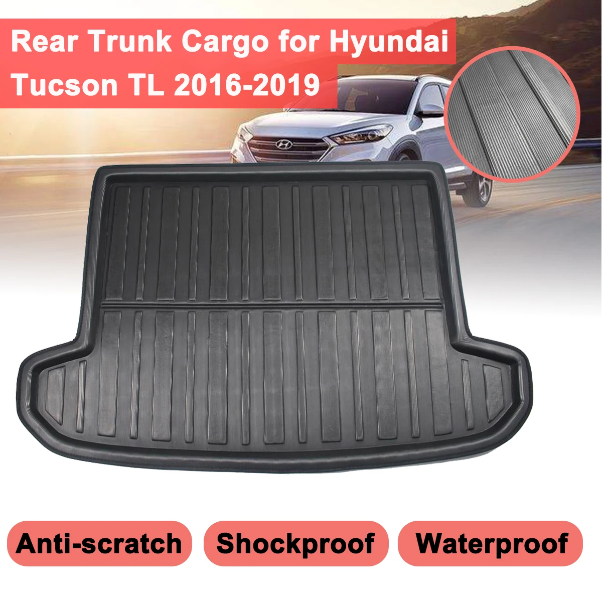 For Hyundai Tucson Tl 2015 2016 2017 2018 2019 Car Tray Boot Liner
