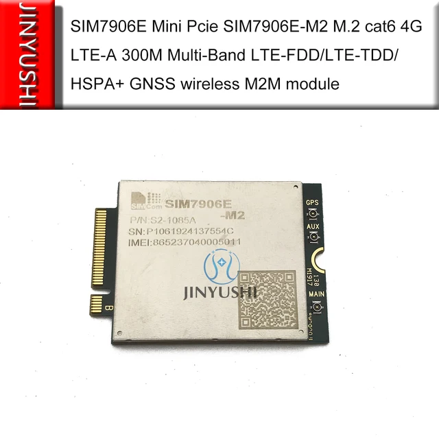 SIMCOM SIM7906E البسيطة بكيي SIM7906E M2 M.2 cat6 4G LTE A 300M متعددة الفرقة LTE FDD/LTE TDD/HSPA + GNSS اللاسلكية M2M وحدة