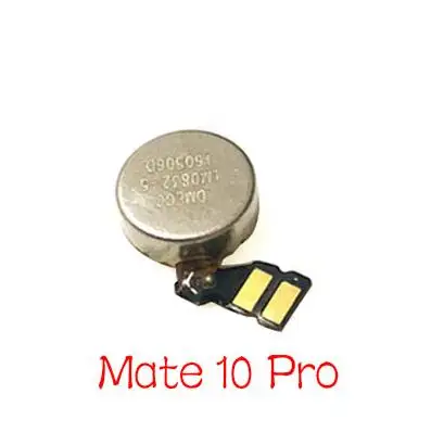 Вибратор двигатель Вибрационный Модуль гибкий кабель для huawei mate 8 9 Pro 10 20 Lite Nova 2S 2 Plus P Smart - Цвет: Mate 10 Pro