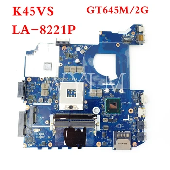 

K45VS QCL40 LA-8221P GT645M 2G mainboard For ASUS K45VS A45V A85V K45V K4VM K45VJ K45VD Laptop motherboard