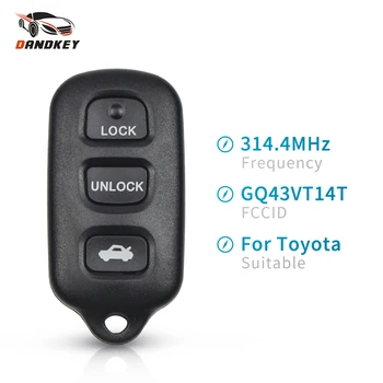 

Dandkey 3 Button Remote Key For Toyota Camry Solara Corolla Sienna Replacement Remote Control Car Key Fob GQ43VT14T 314.4MHZ