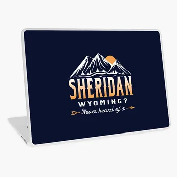 

Sheridan Wyoming WY Conspiracy Theory DIY laptop sticker laptop skin 12 13 14 15 17 inch for MacBook HP Acer Dell ASUS Lenovo