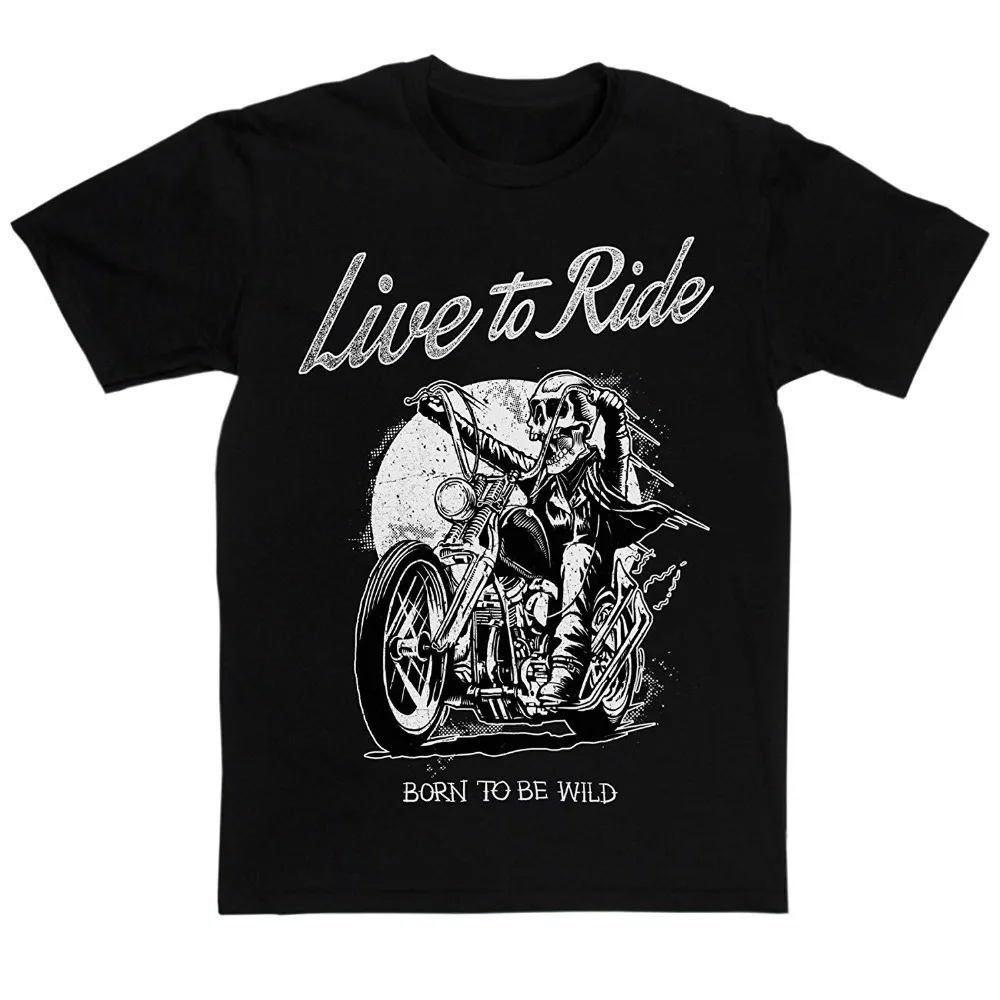 2019 Male Short Sleeve Cool T-Shirts Designs Best Selling Men Live To Ride Born Be Wild Biker Motorcycle Hip Hop T-Shirt |