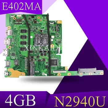 

XinKaidi E402MA For ASUS E502MA Laptop motherboard N2940U 4G memory mainboard REV2.0 integrated cpu onboard work 100% Test
