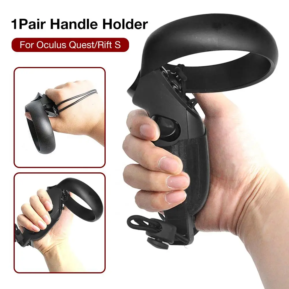 

New 1Pair For Oculus Touch Controller Case Oculus Quest Rift S VR Headset Controller Holder Wrist Strap VR Handle Assists Parts