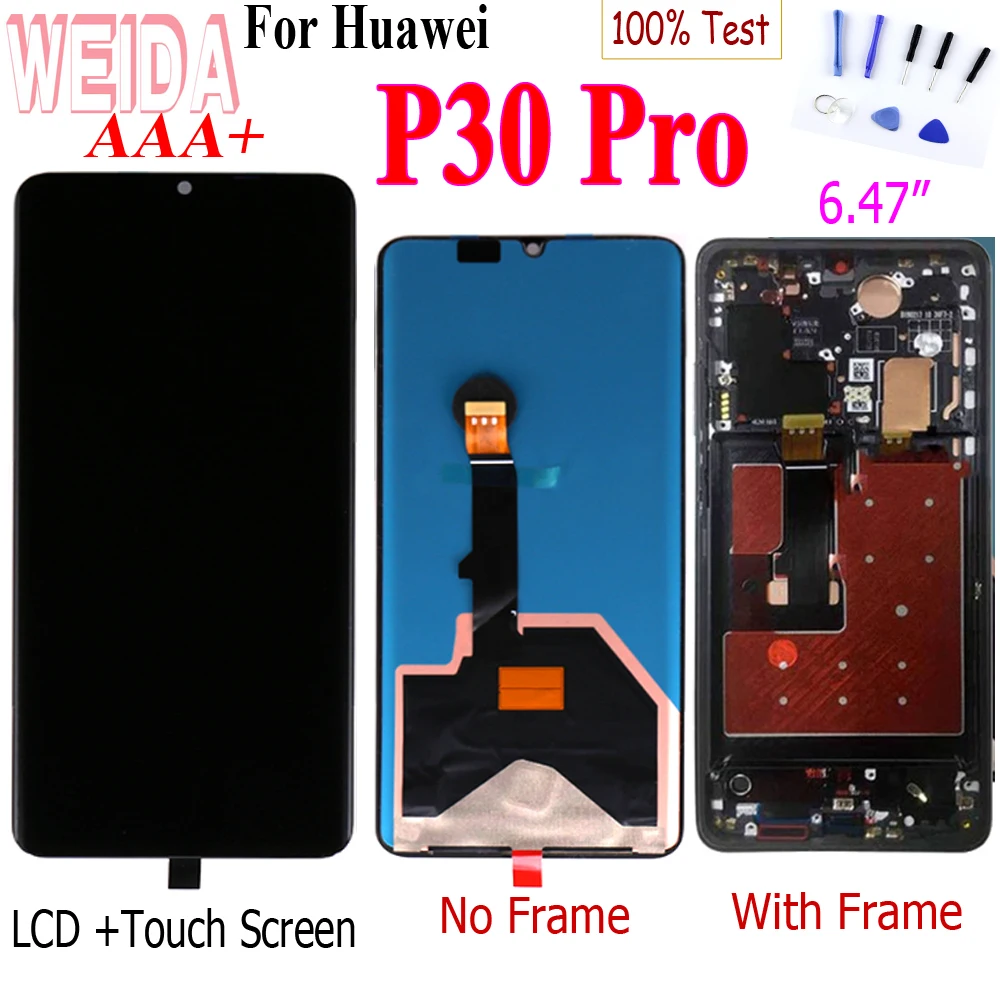 

WEIDA LCD For Huawei P30 Pro LCD Display Touch Screen Digitizer Assembly For P30 Pro VOG-L04 L09 L29 LCD Replacement With Tools