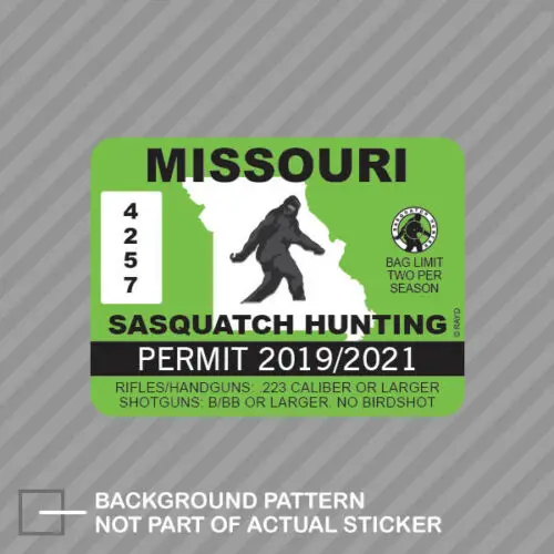 EBdecal Missouri Sasquatch Hunting Permit For Auto Car/Bumper/Window