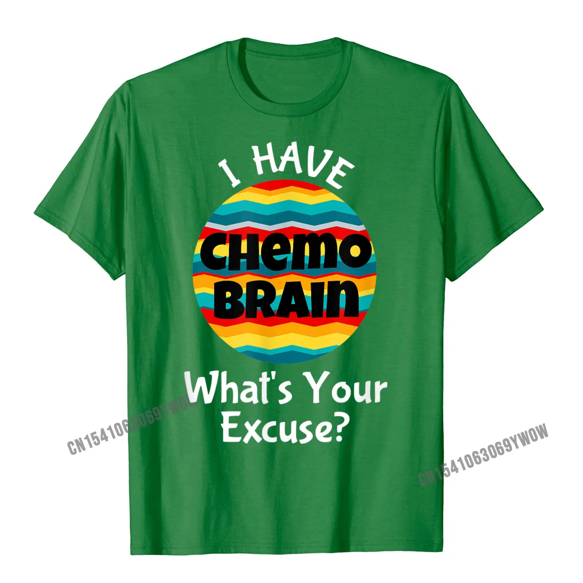 Summer Normal Top T-shirts for Men 100% Cotton Summer/Fall Tops & Tees Group Tees Short Sleeve Graphic O Neck Free Shipping Funny Chemo Brain Quote Meme Excuse Quote Saying Joke T-Shirt__433 green