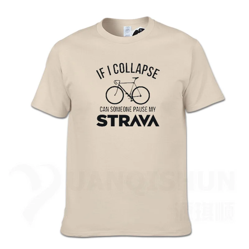 Sand color Забавные в том случае, если я крах может кто-то приостановить свою Strava футболки Для мужчин Аэробные футболка "Велоспорт" горным велосипедистом, футболка Mtb футболка с изображением велосипеда рубашка - Цвет: Sand color