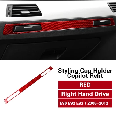 Для BMW e90 e92 e93 M производительность автомобильные наклейки из углеродного волокна Copilot держатель стакана воды панель полосы автомобиля внутренний молдинг отделка - Название цвета: Red LHD
