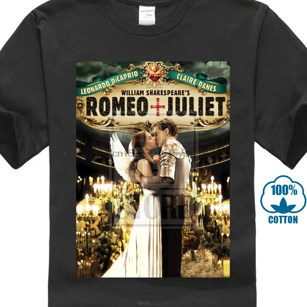 

Romeo Juliet T Shirt Movie 1996 Hollywood Free Delivery 100% Cotton Short Sleeve O Neck Tops Tee Shirts 2019 New Mens T Shirts