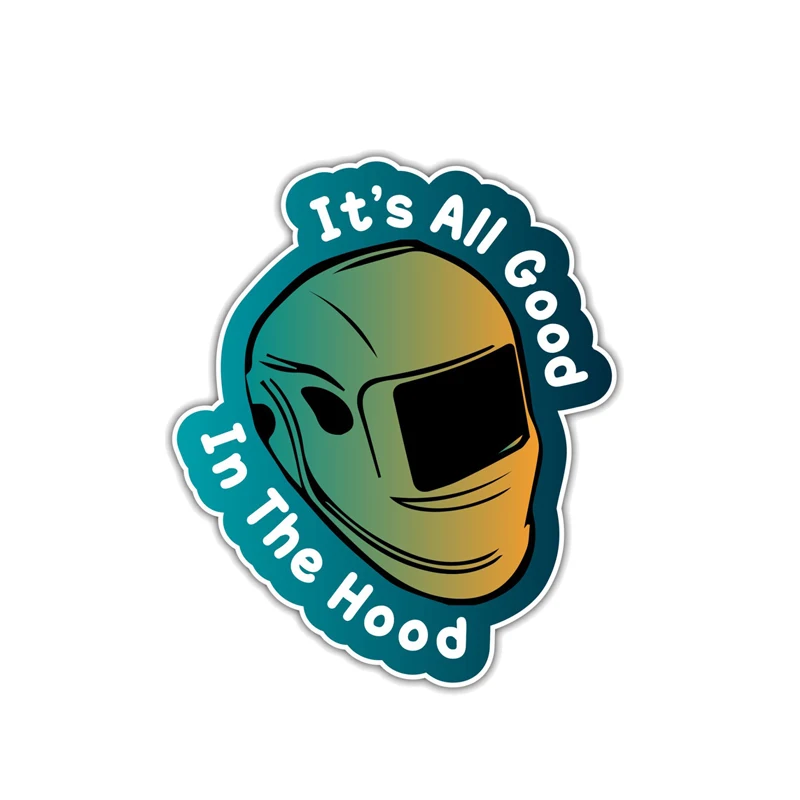 

New Reflective IT'S All Good IN THE Hood Car Stickers for Car Bumper Trunk Auto Uv Protection Car Decoration KK13*11cm