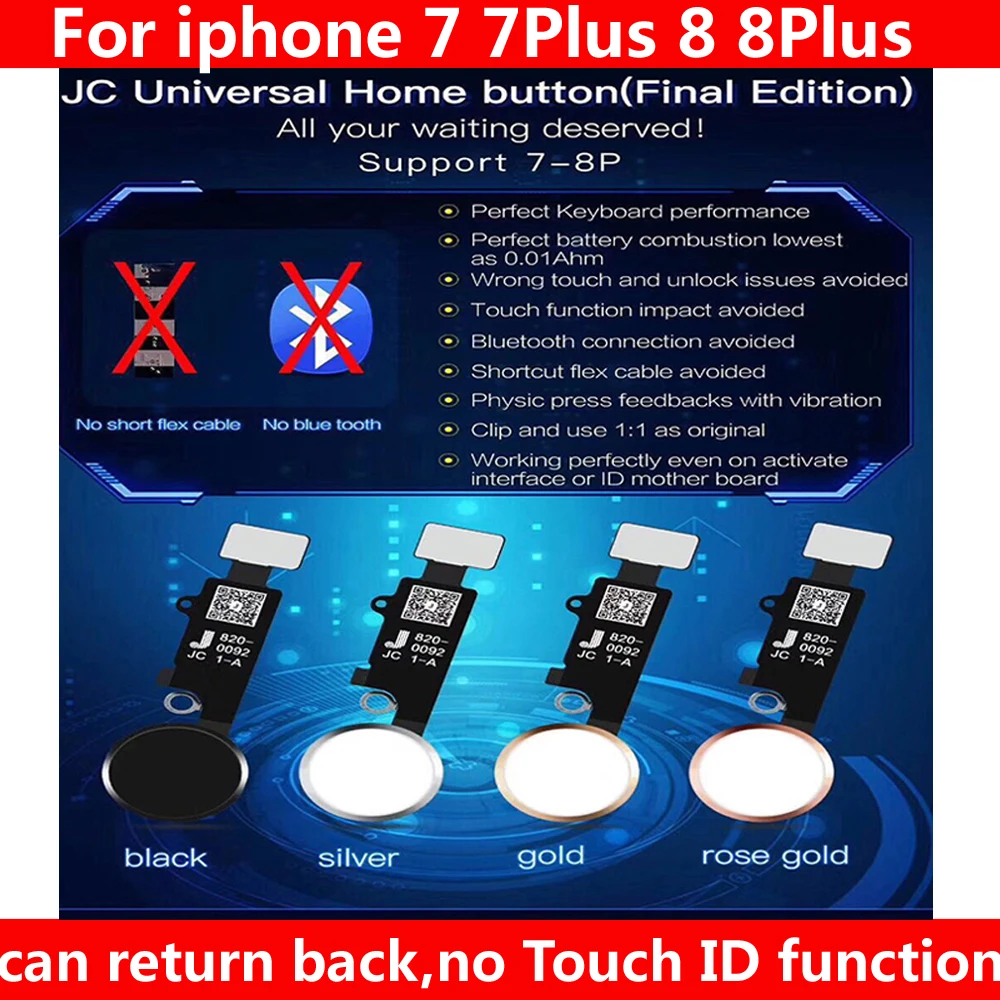 

For iphone 7 7 Plus 8 8Plus universal return back key home button the newest JC HX YF repair dead home button no Touch ID