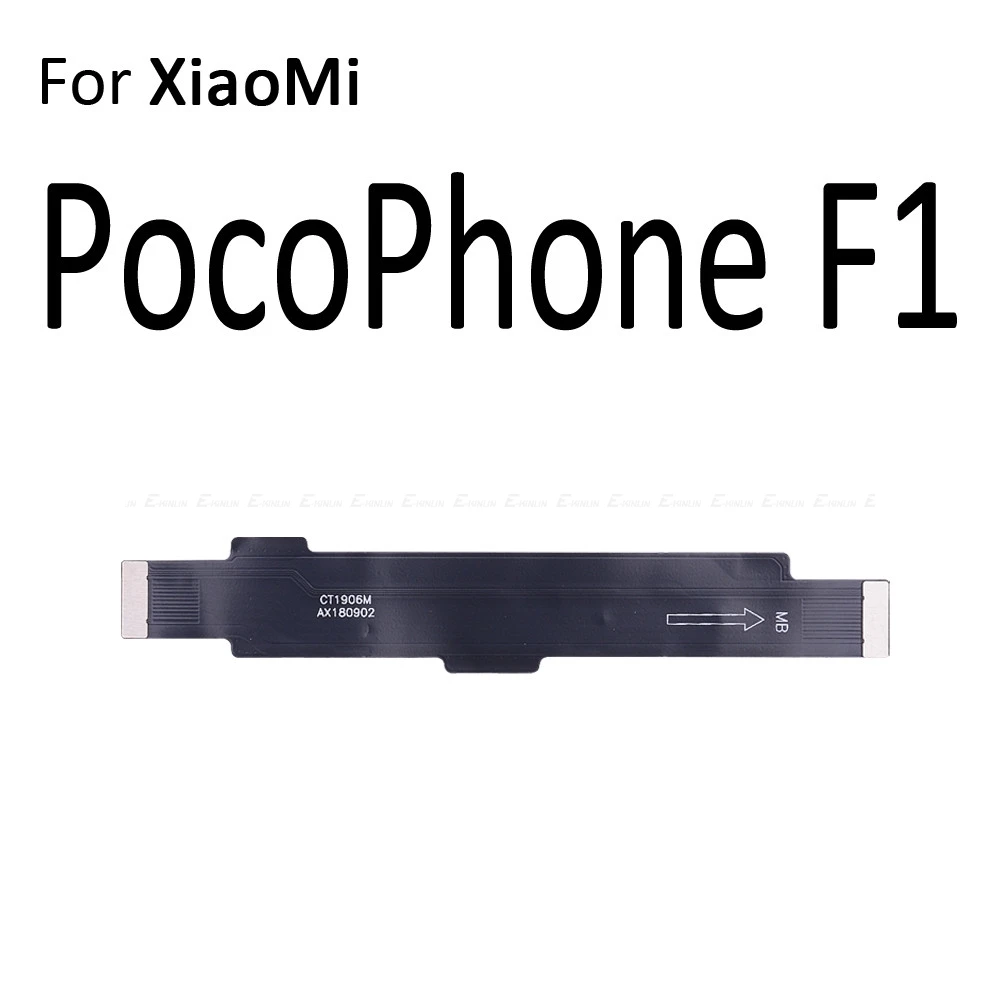 Новая основная материнская плата ЖК-дисплей Разъем гибкий ленточный кабель для Xiaomi Mi 8 SE A2 Lite PocoPhone F1 RedMi S2 6A 7A Note 6 7 Pro - Цвет: For PocoPhone F1