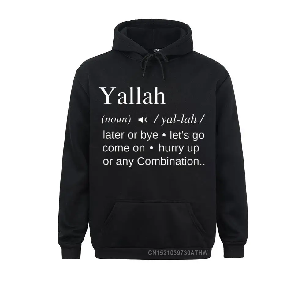 Prevailing Yallah Arabic Lebanese Word Definition Funny T-Shirt__5177 Long Sleeve Sweatshirts Summer/Autumn  Hoodies for Students Clothes 3D Printed Yallah Arabic Lebanese Word Definition Funny T-Shirt__5177black