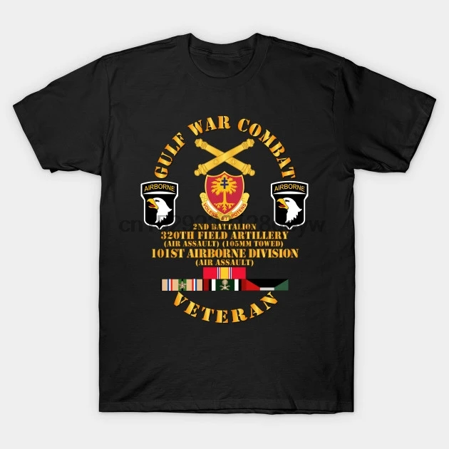 Men t-shirt Gulf War Combat Artillery Vet w 2nd Bn 320 FA 101st ABN Div wo Map tshirt Women t shirt | Мужская одежда