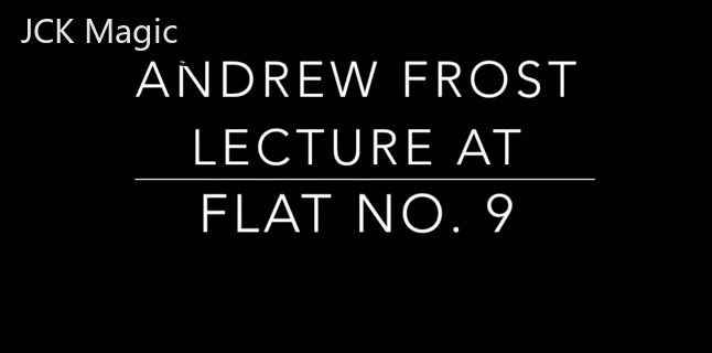 

Lecture At Flat No.9 By Andrew Frost Magic Tricks