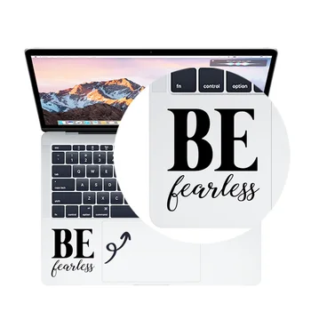 

Be Fearless Inspired Quote Trackpad Decal for Macbook Pro Air Retina 11 12 13 14 15 inch Mac Book Notebook Skin Laptop Sticker
