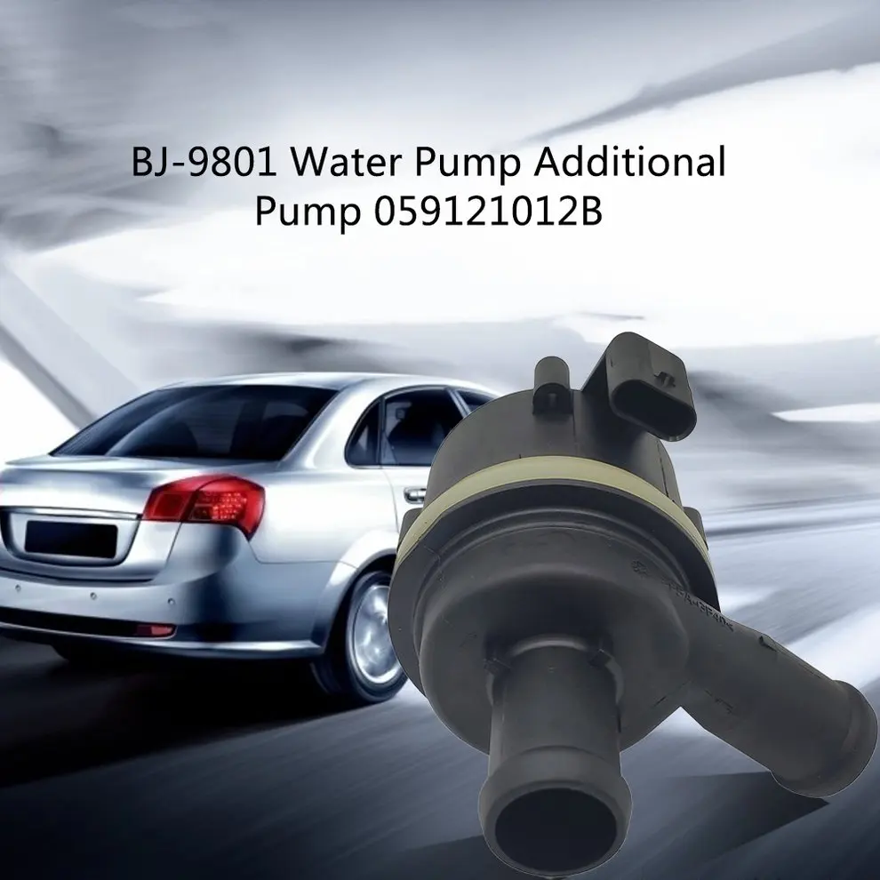 BJ-9801 Cooling Additional Water Pump ForAudi A4 A5 A6 Q5 Q7 forTouareg 059121012B Portable Durable