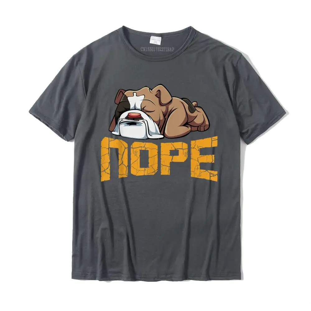 Crazy 100% Cotton Fabric comfortable Tees 2021 Hot Sale Short Sleeve Men Top T-shirts Customized Fall Tee-Shirts O Neck Nope Lazy English Bulldog Funny Dog Pet Lover T-shirt__MZ23001 carbon