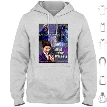 Dial 'm' For Missy Hoodie Long Sleeve Who Missy Mistress 12th 12th Clara Davros Skaro