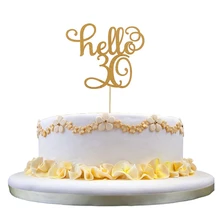 1 предмет, новинка, брюки с золотым блеском Hello 30, 21,40, 50,60 на верхушке торта украшения на день рождения Свадебная вечеринка товары для украшения торта